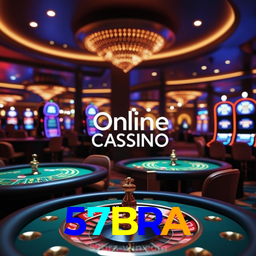57BRA:O melhor do cassino está ao seu alcance! Jogue agora!