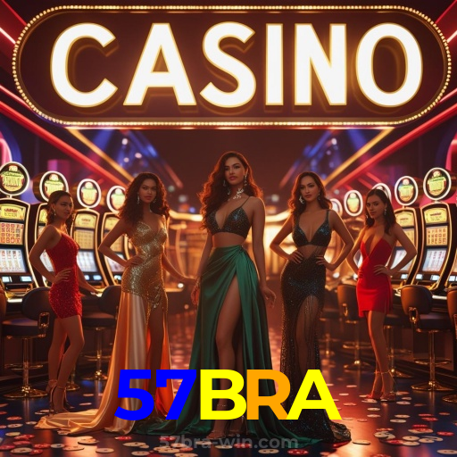 57BRA:Jogue em nosso cassino online e descubra os maiores jackpots!